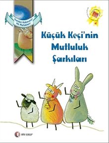 Küçük Keçi'nin Mutluluk Şarkıları