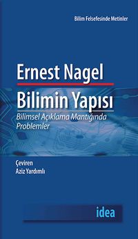 Bilimin Yapısı & Bilimsel Açıklama Mantığında Problemler