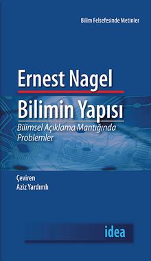Bilimin Yapısı & Bilimsel Açıklama Mantığında Problemler