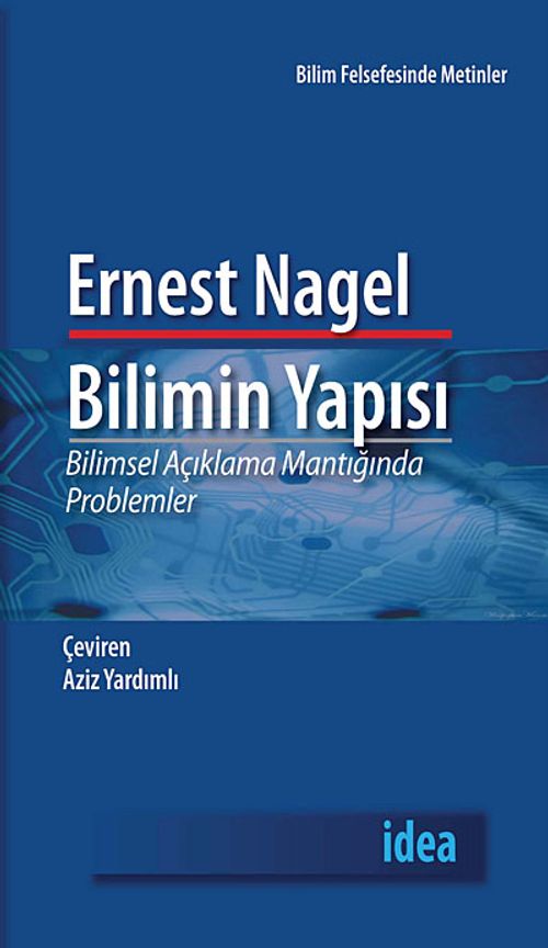 Bilimin Yapısı & Bilimsel Açıklama Mantığında Problemler