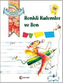 Renkli Kalemler ve Ben