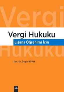 Vergi Hukuku & Lisans Öğrenimi İçin