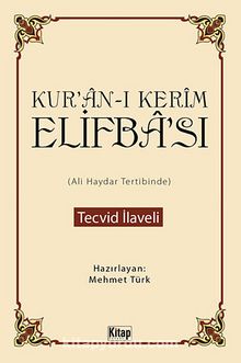 Kur'an-ı Kerim Elifba'sı (Ali Haydar Tertibinde) / Tecvid İlaveli - Bilinmeyen Yazar