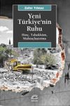Yeni T&uuml;rkiye'nin Ruhu & Hın&ccedil;, Tahakk&uuml;m, Muhta&ccedil;laştırma