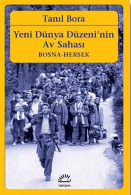 Yeni Dünya Düzeni'nin Av Sahası & Bosna-Hersek