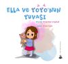 Ella ve Yoyo&rsquo;nun Yuvası