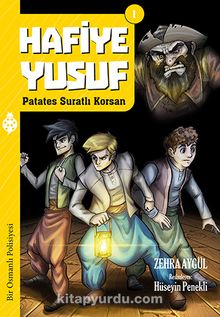 Hafiye Yusuf 1:  Patates Suratlı Kaptan - Zehra Aygül