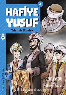 Hafiye Yusuf 4:  Tılsımlı Gömlek - Zehra Aygül