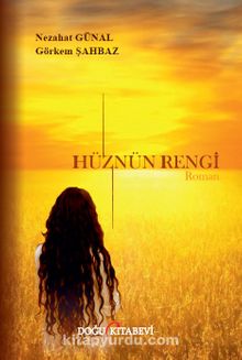Hüznün Rengi - Nezahat Günal