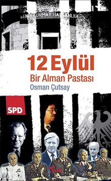 12 Eylül & Bir Alman Pastası