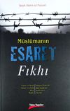 M&uuml;sl&uuml;manın Esaret Fıkhı