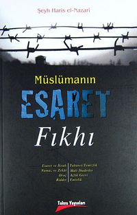 Müslümanın Esaret Fıkhı