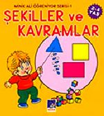 Şekiller ve Kavramlar & Minik Ali Öğreniyor Serisi - 1