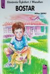 Bostar & G&uuml;n&uuml;m&uuml;z &Ouml;yk&uuml;leri / Masalları