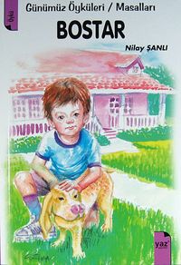Bostar & Günümüz Öyküleri / Masalları