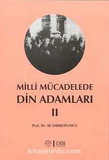 Milli Mücadele Din Adamları 2 - Prof.Dr. Ali Sarıkoyuncu