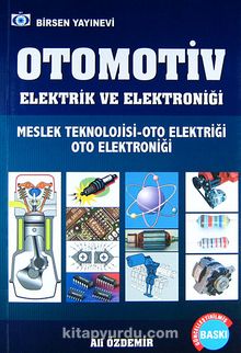 Otomotiv Elektrik ve Elektroniği / Meslek Teknolojisi-Oto Elektriği Oto Elektroniği