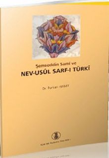 Şemseddin Sami ve Nev-Usul Sarf-ı Türki