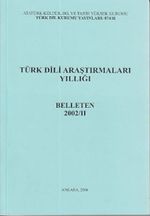 Türk Dili Araştırmaları Yıllığı Belleten 2002 / 2