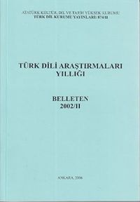 Türk Dili Araştırmaları Yıllığı Belleten 2002 / 2