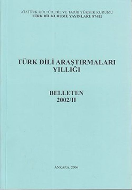 Türk Dili Araştırmaları Yıllığı Belleten 2002 / 2
