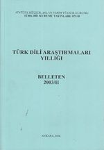 Türk Dili Araştırmaları Yıllığı Belleten 2003 / 2
