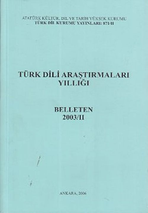 Türk Dili Araştırmaları Yıllığı Belleten 2003 / 2