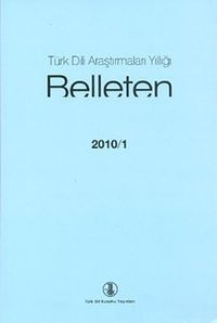 Türk Dili Araştırmaları Yıllığı Belleten 2010 / 1