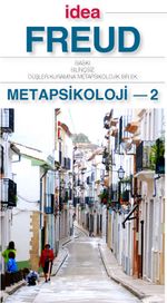 Metapsikoloji 2 (Cep Boy) & Baskı, Bilinçsiz, Düşler Kuramına Metapsikolojik Bir Ek