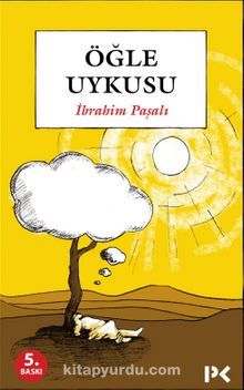 Öğle Uykusu - İbrahim Paşalı