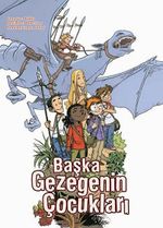Başka Gezegenin Çocukları