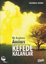 Bir Avukatın Anıları: Kefede Kalanlar