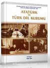 Atatürk ve Türk Dil Kurumu