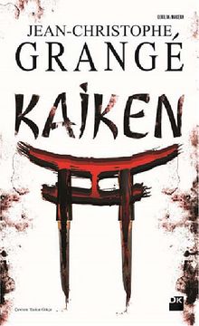 Kaiken - Jean Christophe Grange