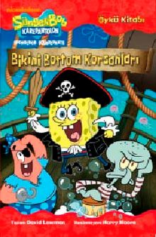 Bikini Bottom Korsanları / SüngerBob Karepantolon Öykü Kitabı