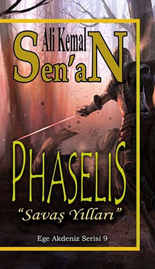 Phaselis / Savaş Yılları & Ege Akdeniz Serisi 9