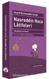 Nasreddin Hoca Latifeleri & Burhaniye Tercümesi (Yazma Nüshanın Tıpkı Basımıyla Birlikte)