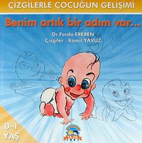 Benim Artık Bir Adım Var... & Çizgilerle Çocuğun Gelişimi