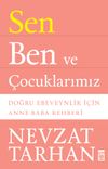 Sen Ben ve &Ccedil;ocuklarımız