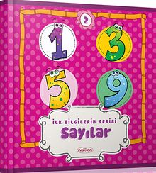 İlk Bilgilerim Serisi / Sayılar