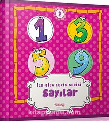 İlk Bilgilerim Serisi / Sayılar - Kolektif