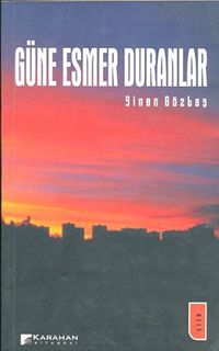 Güne Esmer Duranlar