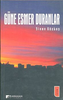 Güne Esmer Duranlar