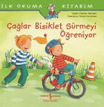 Çağlar Bisiklet Sürmeyi Öğreniyor / İlk Okuma Kitabım