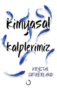 Kimyasal Kalplerimiz