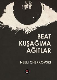 Beat Kuşağıma Ağıtlar