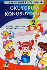 Okuyorum Konuşuyorum 2 & Özel Eğitim Gerektiren Çocuklar İçin