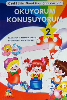 Okuyorum Konuşuyorum 2 & Özel Eğitim Gerektiren Çocuklar İçin
