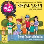 Burcu ve Berk / Sosyal Yaşam - Toplu Yaşama Kuralları