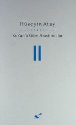 Kur'ana Göre Araştırmalar 2
